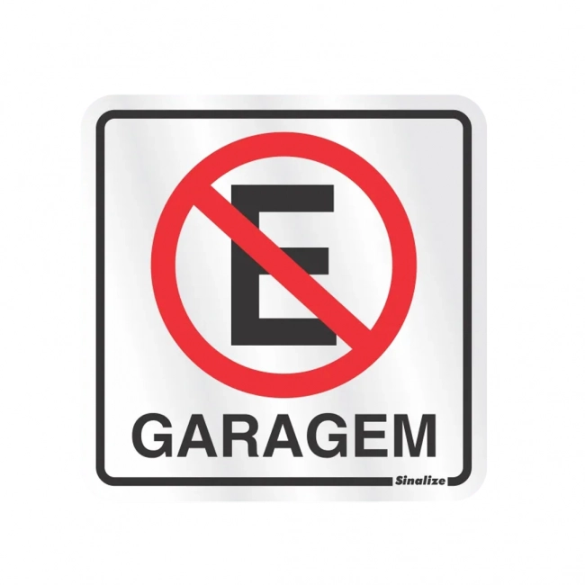 Placa Sinalize 12x12cm aluminio office garagem proibido estacionar